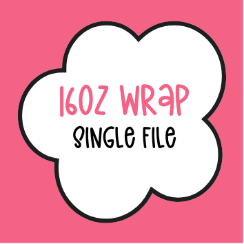 16oz Wrap | Single Download